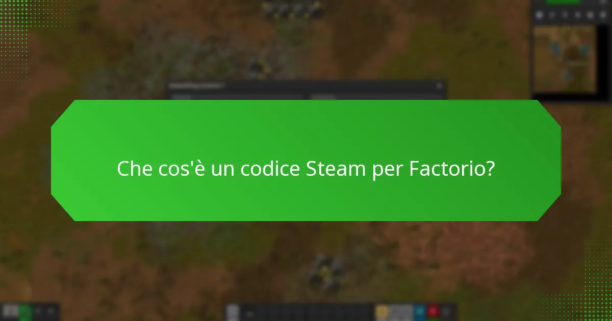 Come posso riscattare un codice Steam per Factorio?