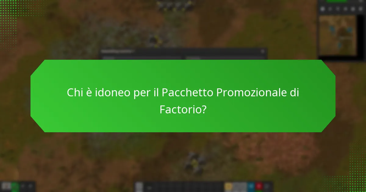 Come posso richiedere il Pacchetto Promozionale di Factorio?