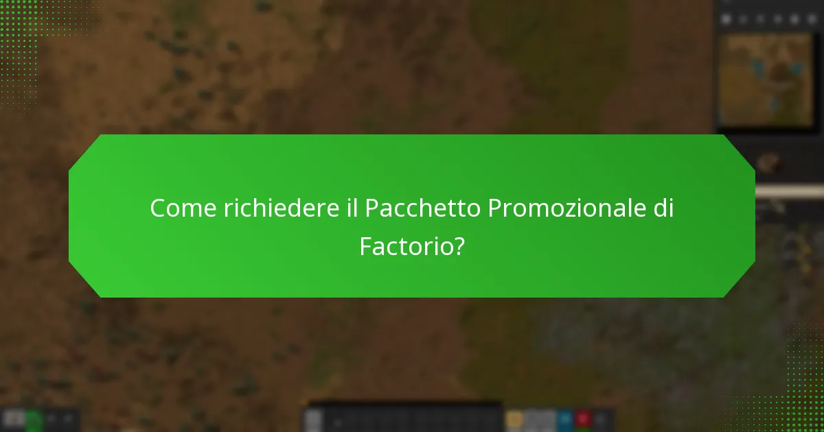 In quali paesi è disponibile il Pacchetto Promozionale di Factorio?