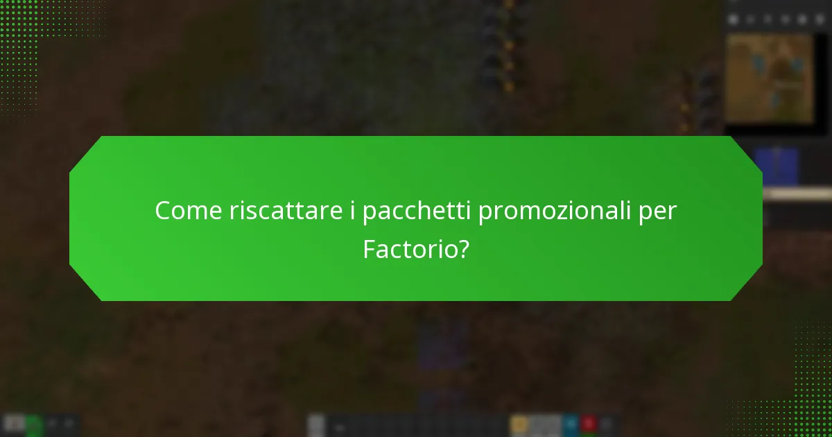 Quali strategie promozionali sono efficaci per Factorio?