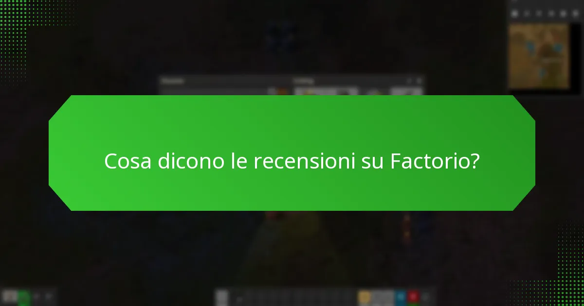 Cosa dicono le recensioni su Factorio?