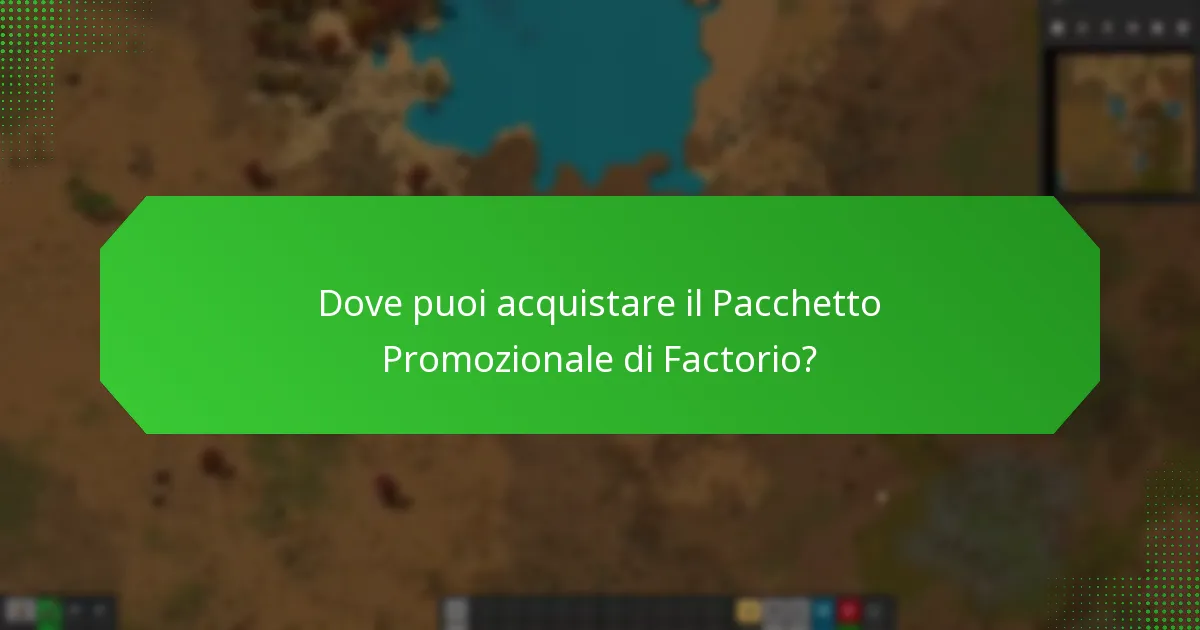 Quali sono i vantaggi dell’acquisto del Pacchetto Promozionale di Factorio?
