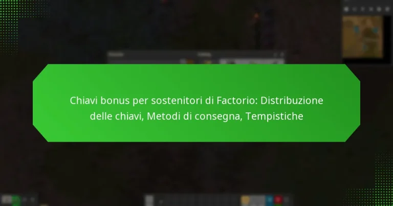 Chiavi bonus per sostenitori di Factorio: Distribuzione delle chiavi, Metodi di consegna, Tempistiche