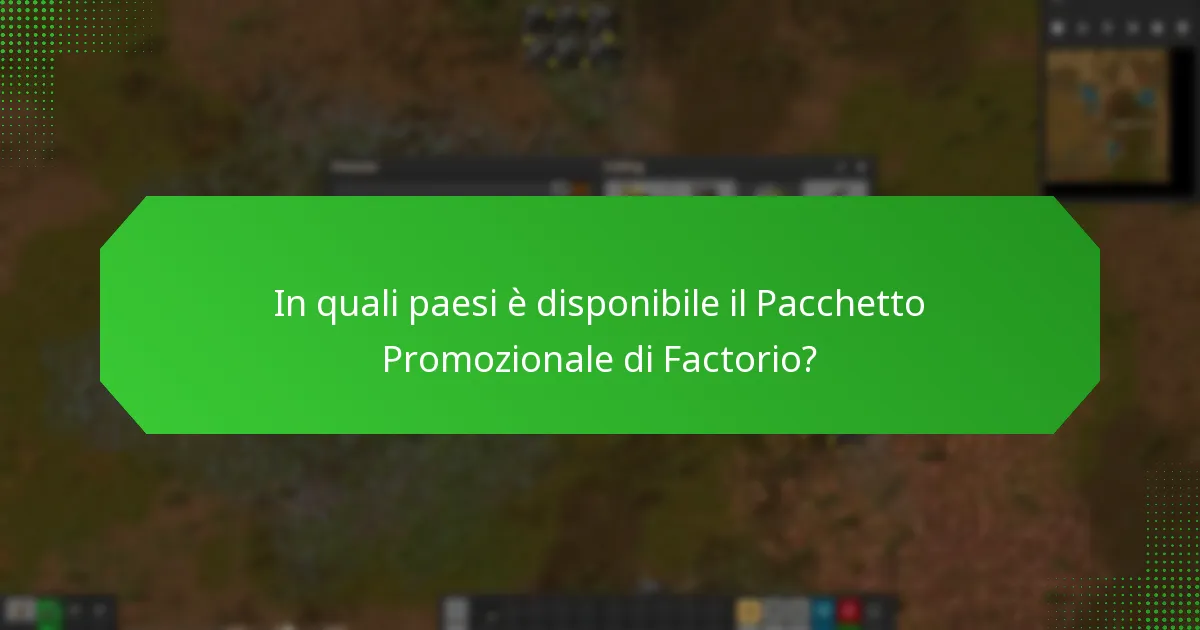 Quali sono le condizioni speciali per il Pacchetto Promozionale di Factorio?