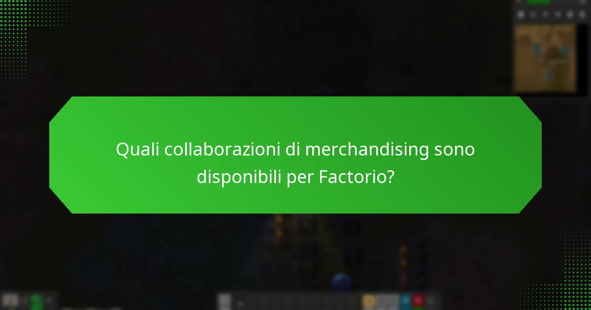 Quali prodotti dei partner migliorano l’esperienza di Factorio?